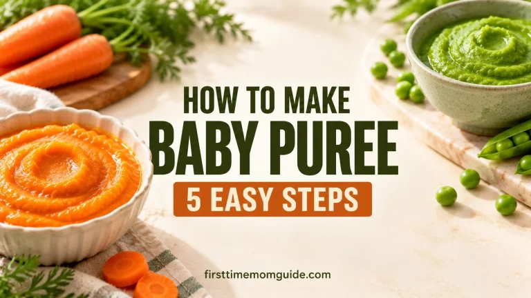 How to make baby puree in 5 easy steps, with carrot and pea purees framing the centered title and firsttimemomguide.com at the bottom.